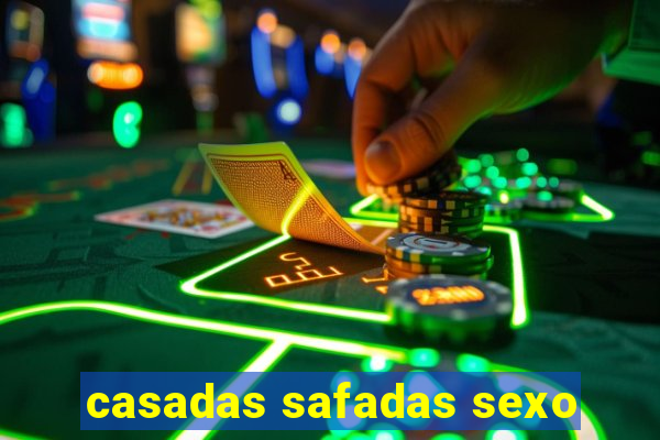 casadas safadas sexo